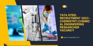 Tata Steel Recruitment 2023 - Chemistry/Chemical Engineering Researcher Vacancy