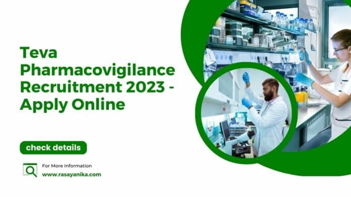 Teva Pharmacovigilance Recruitment 2023 - Apply Online