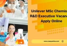 Unilever MSc Chemistry R&D Executive Vacancy - Apply Online