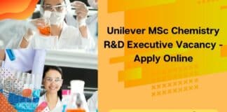 Unilever MSc Chemistry R&D Executive Vacancy - Apply Online