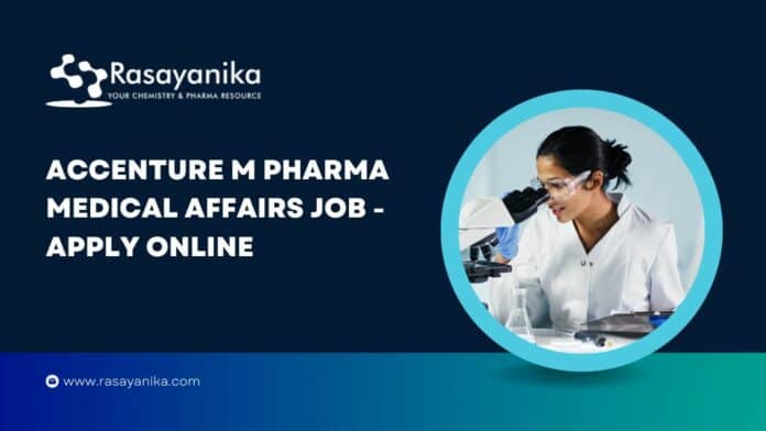 Accenture M Pharma Medical Affairs Job - Apply Online