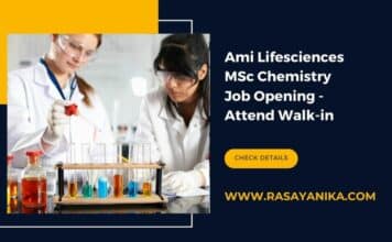 Ami Lifesciences MSc Chemistry Job Opening – Attend Walk in Ami Lifesciences MSc Chemistry Job Opening - Attend Walk in