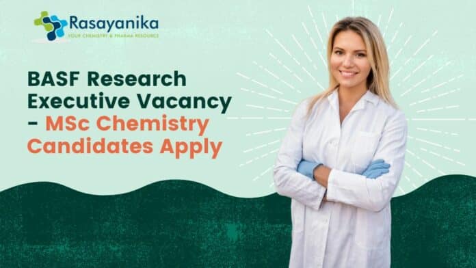 BASF Research Executive Vacancy - MSc Chemistry Candidates Apply