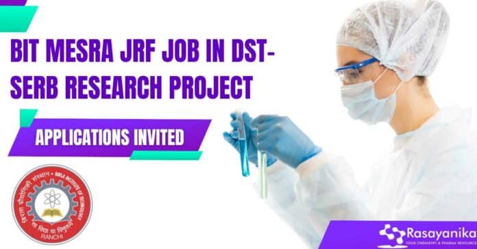 BIT Mesra JRF Job New