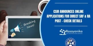 CSIR Announces Online Applications For Direct SRF & RA Post - Check Details