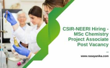 CSIR-NEERI Hiring – MSc Chemistry Project Associate Post Vacancy CSIR-NEERI Hiring - MSc Chemistry Project Associate Post Vacancy