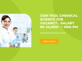 CSIR-TKDL Chemical Science Job Vacancy - Salary Rs 42,000/- + HRA pm