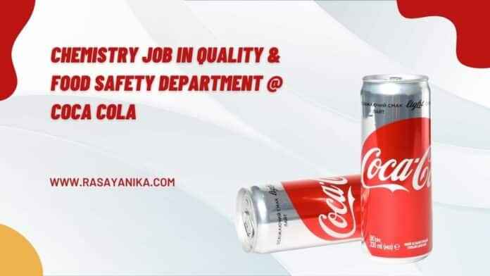 Chemistry Job in Quality & Food Safety Department @ Coca Cola