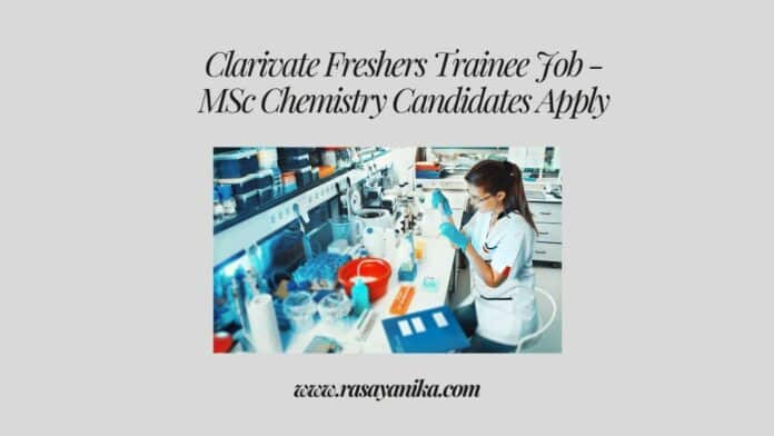 Clarivate Freshers Trainee Job - MSc Chemistry Candidates Apply