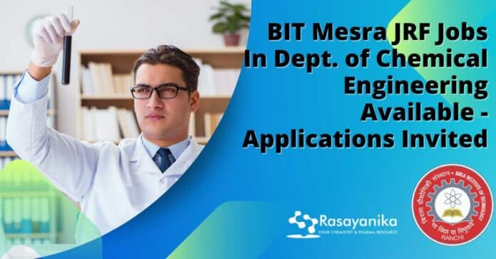 BIT Mesra JRF Jobs RS