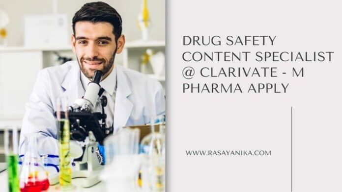 Drug Safety Content Specialist @ Clarivate - M Pharma Apply