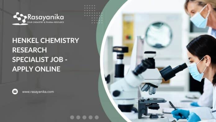 Henkel Chemistry Research Specialist Job - Apply Online