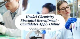 Henkel Chemistry Specialist Recruitment - Candidates Apply Online