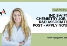 Ind Swift Chemistry Job - R&D Associate Post - Apply Now