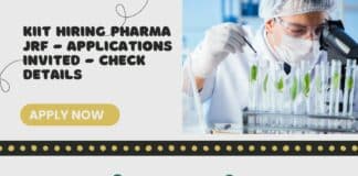 KiiT Hiring Pharma JRF - Applications Invited - Check Details