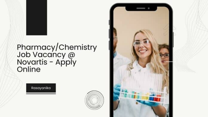 Pharmacy/Chemistry Job Vacancy @ Novartis - Apply Online