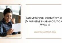 R&D Medicinal Chemistry Job @ Aurigene Pharmaceutical - Walk In