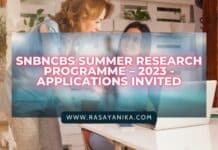 SNBNCBS Summer Research Programme – 2023 - Applications Invited