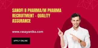 Sanofi B Pharma/M Pharma Recruitment - Quality Assurance
