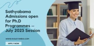 Sathyabama Admissions open for Ph.D Programmes – July 2023 Session