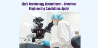 Shell Technology Recruitment - Chemical Engineering Candidates Apply