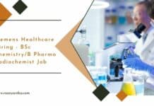 Siemens Healthcare Hiring - BSc Chemistry/B Pharma Radiochemist Job