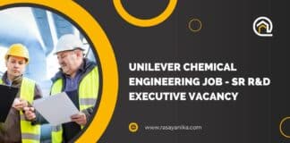 Unilever Chemical Engineering Job - Sr R&D Executive Vacancy