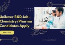 Unilever R&D Job - Chemistry/Pharma Candidates Apply