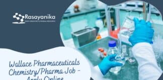 Wallace Pharmaceuticals Chemistry/Pharma Job - Apply Online
