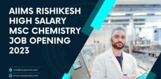 AIIMS Rishikesh High Salary MSc Chemistry Job Opening 2023