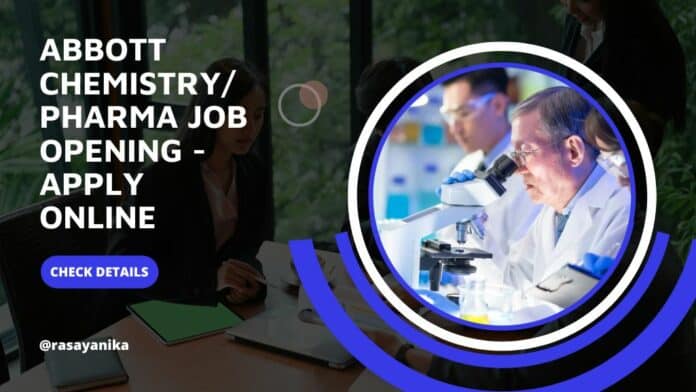 Abbott Chemistry/Pharma Job Opening - Apply Online