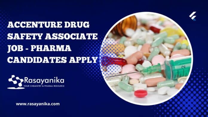 Accenture Drug Safety Associate Job - Pharma Candidates Apply