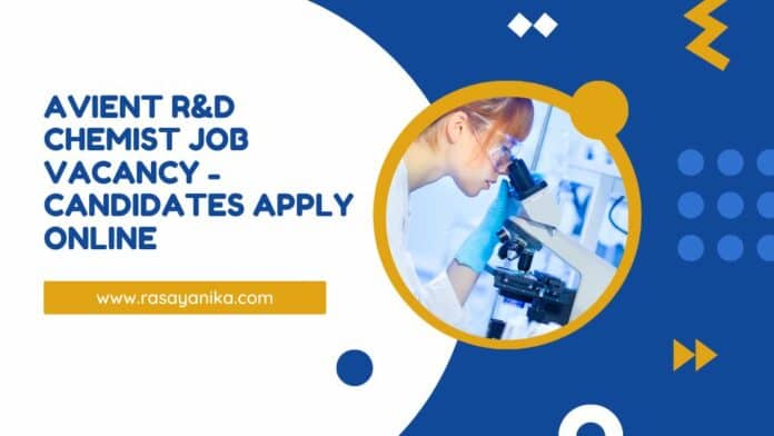 Avient R&D Chemist Job Vacancy - Candidates Apply Online