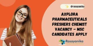 Axplora Pharmaceuticals Freshers Chemist Vacancy - MSc Candidates Apply