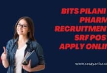 BITS Pilani M Pharma Recruitment - SRF Post - Apply Online