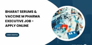 Bharat Serums & Vaccine M Pharma Executive Job - Apply Online