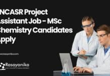 JNCASR Project Assistant Job - MSc Chemistry Candidates Apply