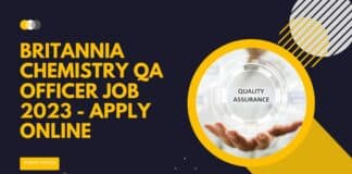 Britannia Chemistry QA Officer Job 2023 - Apply Online
