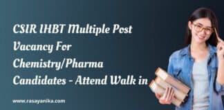 CSIR IHBT Multiple Post Vacancy For Chemistry/Pharma Candidates - Attend Walk in