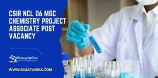 CSIR NCL 06 MSc Chemistry Project Associate Post Vacancy