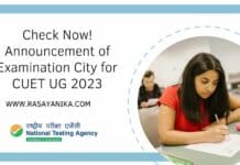 Check Now! Announcement of Examination City for CUET UG 2023