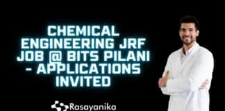 Chemical Engineering JRF Job @ BITS Pilani - Applications Invited