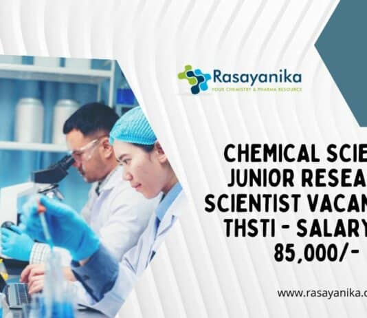 Chemical Science Junior Research Scientist Vacancy @ THSTI - Salary Rs. 85,000/-