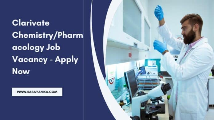 Clarivate Chemistry/Pharmacology Job Vacancy - Apply Now