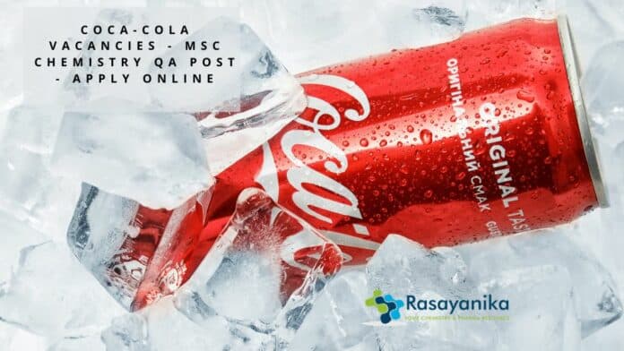 Coca Cola Vacancies - MSc Chemistry QA Post - Apply Online