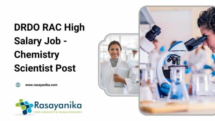 DRDO RAC High Salary Job - Chemistry Scientist Post