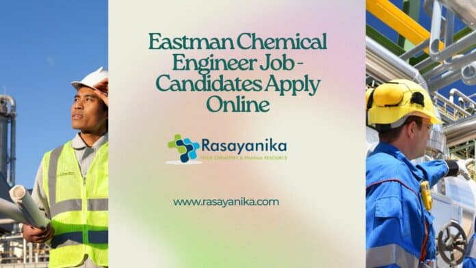 Eastman Chemical Engineer Job - Candidates Apply Online