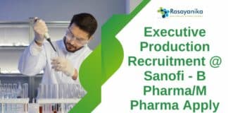 Executive Production Recruitment @ Sanofi - B Pharma/M Pharma