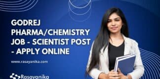 Godrej Pharma/Chemistry Job - Scientist Post - Apply Online