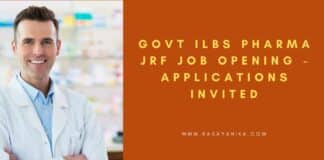 Govt ILBS Pharma JRF Job Opening - Applications Invited